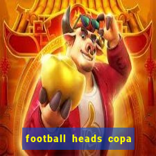 football heads copa libertadores 2015 dvadi